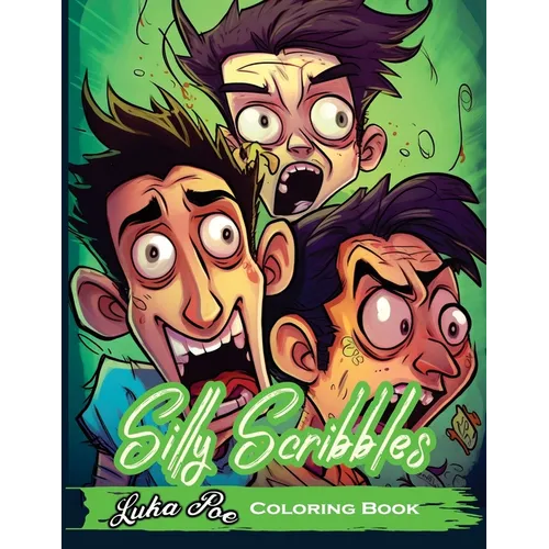 Silly Scribbles Coloring Book: Get Ready to Embark on a Colorful Journey of Whimsical Doodles and Playful Designs with Silly Scribbles Coloring Book.