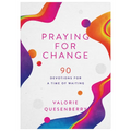 Praying for Change: 90 Devotions for a Time of Waiting