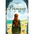 Little Princess Lamb and Fredric the Shepherd Prince: The Story of an Ancient Legacy