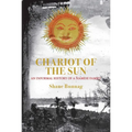 Chariot of the Sun: An Informal History of a Siamese Family
