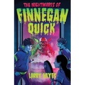 The Nightmares of Finnegan Quick