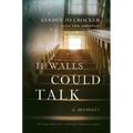 If Walls Could Talk: The High Price of a Picture-Perfect Family
