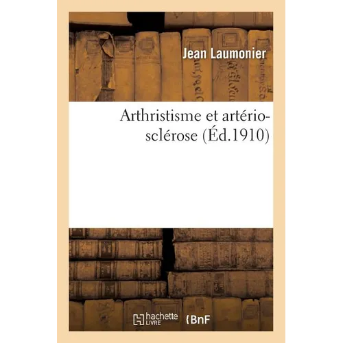 Arthristisme Et Artério-Sclérose