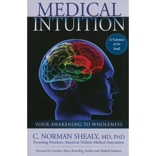 Medical Intuition: Awakening to Wholeness