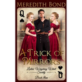 A Trick of Mirrors