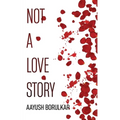 Not A Love Story