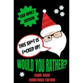 Would You Rather Game Book, Christmas Edition: Would You Rather Adult Version For Xmas- Funny Inappropriate Questions For Grown Ups-Dirty Santa Stocki