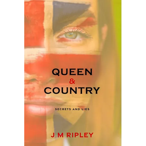 Queen and Country: Secrets and Lies
