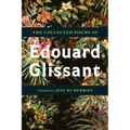 The Collected Poems of Édouard Glissant