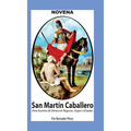 Novena De San Martín Caballero Para Asuntos De Dinero En Negocio, Hogar Y Empleo.
