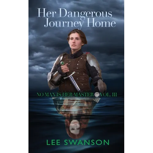 Her Dangerous Journey Home