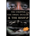 The Stripper, The Drug Dealer & The Bishop: Three Husbands, Same Spirit