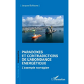 Paradoxes et contradictions de l'abondance énergétique: L'exemple norvégien
