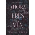 Ahora Eres Mía