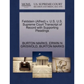 Feldstein (Alfred) V. U.S. U.S. Supreme Court Transcript of Record with Supporting Pleadings