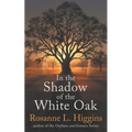 In the Shadow of the White Oak