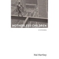 Motherless Children: A Screenplay