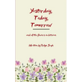 Yesterday, Today, Tomorrow