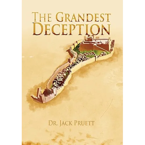 The Grandest Deception