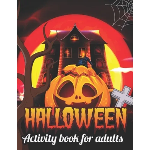 Halloween activity books for Adults: Coloring, Dot To Dot, Mazes, Word Search adult activity books for halloween, 50 fun