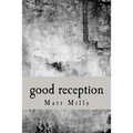Good Reception