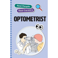 Optometrist: Real People, Real Careers