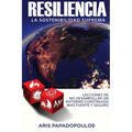 Resiliencia - La Sostenibilidad Suprema