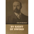 By Right of Sword