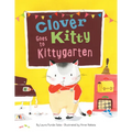 Clover Kitty Goes to Kittygarten