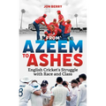 From Azeem to Ashes: English Cricket's Struggle with Race and Class