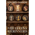 Vijf Levens Herinnerd
