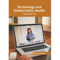 Technology and Global Public Health: Volume II