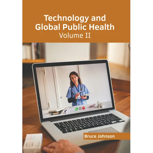 Technology and Global Public Health: Volume II
