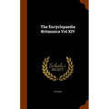The Encyclopaedia Britannica Vol XIV