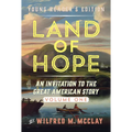 Land of Hope Young Reader's Edition: An Invitation to the Great American Story Volume 1