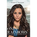 Only Rainbows