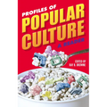 Profiles of Popular Culture: A Reader