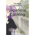 Japanese Cooking - Anime and Manga Food: Easy to follow Japanese recipes. Famous anime and manga dishes. Enjoy traditional japanese food.