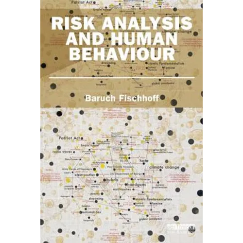 Risk Analysis and Human Behavior