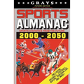 Grays Sports Almanac: Sports Statistics From The Future 2000-2050 [Future Edition - LIMITED TO 10,000 PRINT RUN]