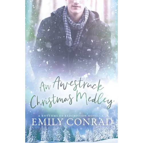 An Awestruck Christmas Medley: A Contemporary Christian Romance Novella