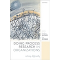 Doing Process Research in Organizations: Noticing Differently