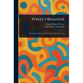 Perfect Behavior
