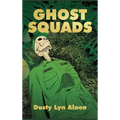 Ghost Squads