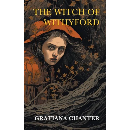 The Witch of Withyford and Other Stories