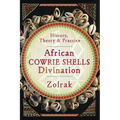 African Cowrie Shells Divination: History, Theory & Practice