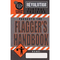 Flagger's Handbook, Student Edition: The same Revolution Virtual Training flagger's handbook based on the current MUTCD but with grayscale illustratio