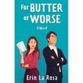 For Butter or Worse