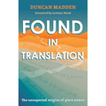 Found in Translation: The Unexpected Origins of Place Names