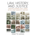 Law, History, and Justice: Debating German State Crimes in the Long Twentieth Century